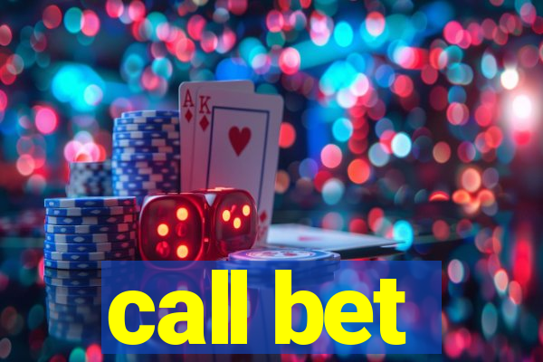 call bet